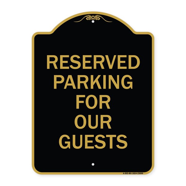 Signmission Designer Series Reserved Parking for Guests, Black & Gold Aluminum Sign, 18" x 24", BG-1824-23099 A-DES-BG-1824-23099 - main